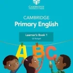 CAMBRIDGE PRIMARY ENGLISH PAKISTAN EDITION LEARNER’S BOOK 1(GRADE-1)