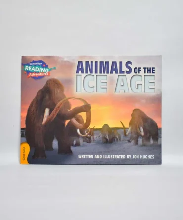 Cambridge Reading Adventure:Animals of the Ice Age
