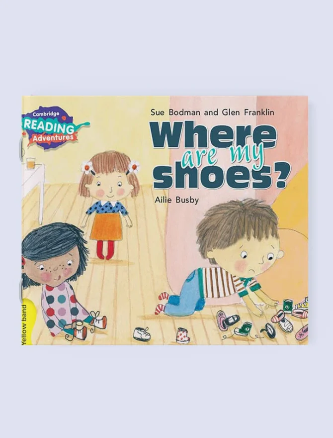 Cambridge Reader Adventure :Where are my Shoes?