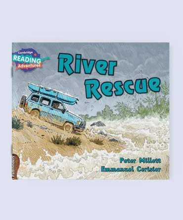 Cambridge Reading Adventures :River Rescue