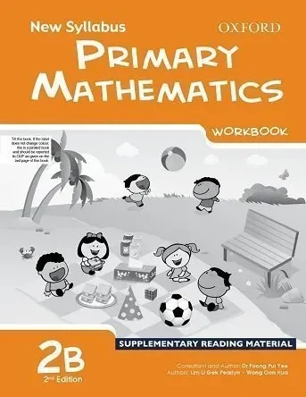 Oxford New Syllabus Primary Mathematics Workbook 2B - 2nd Edition (NOC Approved SRM)