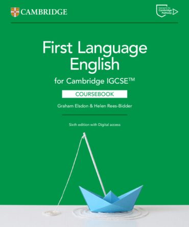 First Language English for Cambridge IGCSE (Course Book) (6th Edition) Graham Elsdon Helen Rees-Biddar