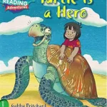 Cambridge Reading Adventures :Green Band Turtle Is a Hero