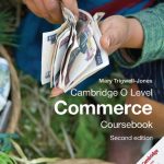 Cambridge O Level Commerce Coursebook 2nd Edition