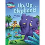 Cambridge Reading Adventures :Green Band Up, up Elephant